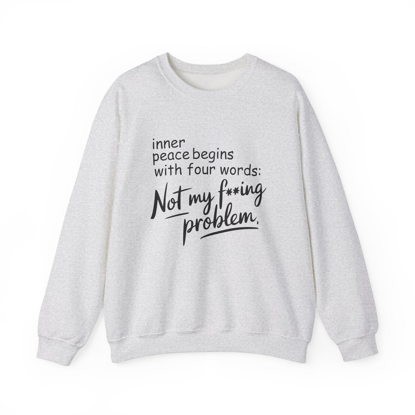 Funny Quote Crewneck Sweatshirt, Cozy Gift for Friends, Self-Care Apparel, Relaxed Fit Sweatshirt, Motivational Hoodie