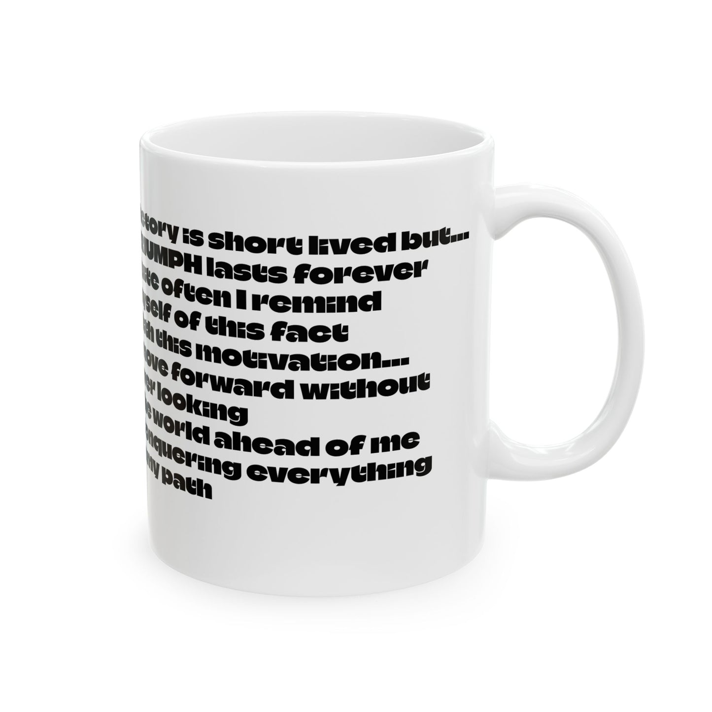 "Triumph", Coretta Scott King, Loved & Self-Discovery Quote, Inspirational Ceramic Mug