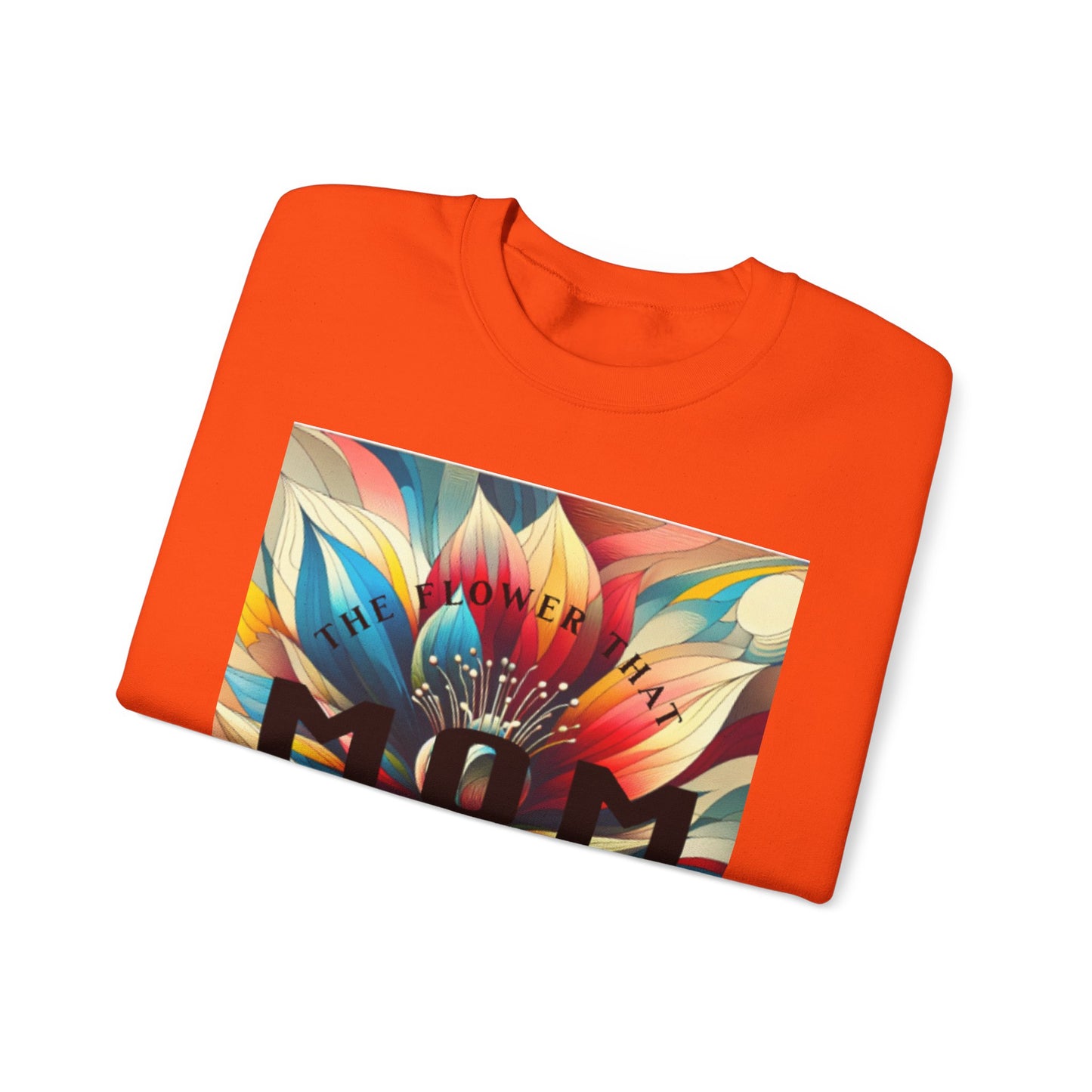 "The Flower" Mom Crewneck Sweatshirt - Perfect Gift for Mother's Day