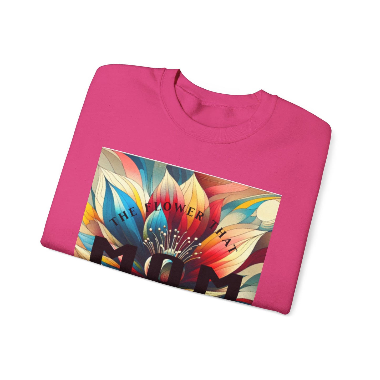 "The Flower" Mom Crewneck Sweatshirt - Perfect Gift for Mother's Day