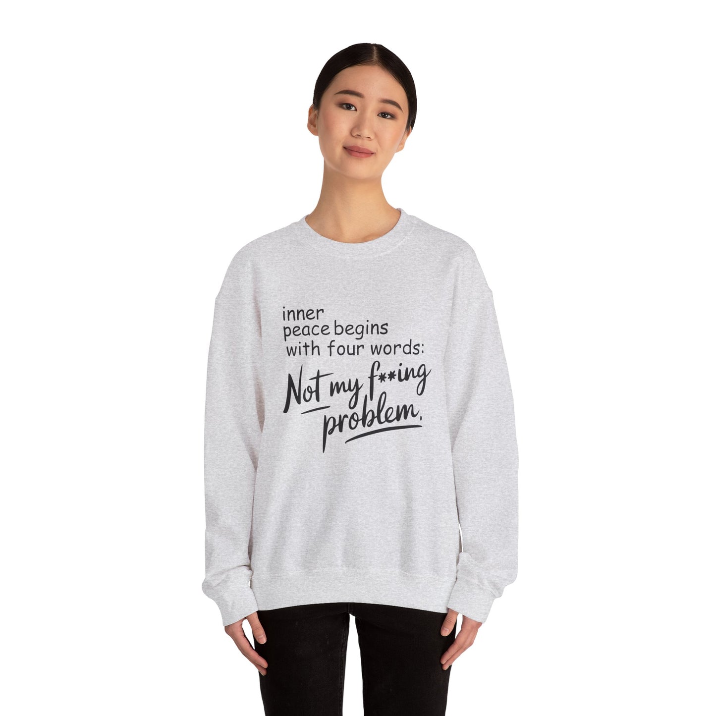 Funny Quote Crewneck Sweatshirt, Cozy Gift for Friends, Self-Care Apparel, Relaxed Fit Sweatshirt, Motivational Hoodie