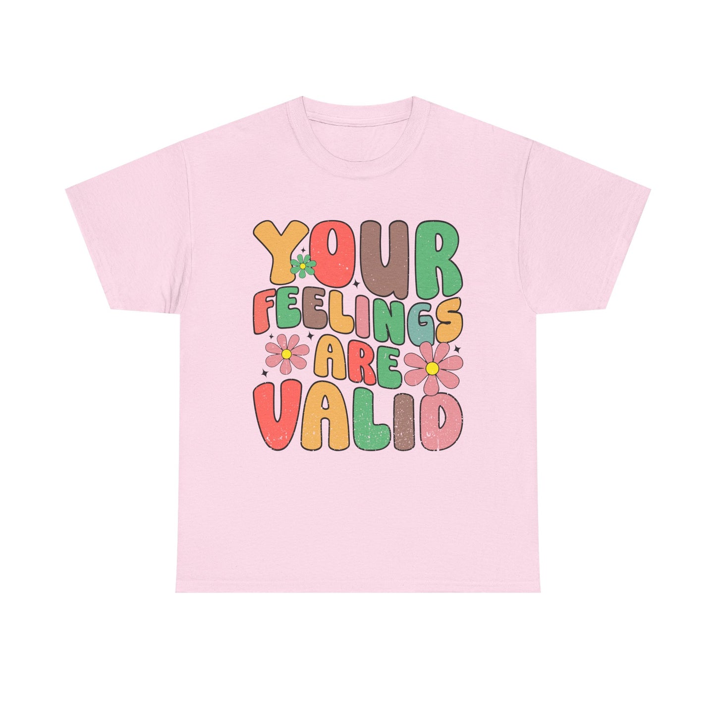Your Feelings Are Valid Tee | Positive Message Unisex Heavy Cotton T-Shirt, Self-Care Gift, Mental Health Awareness, Casual Wear