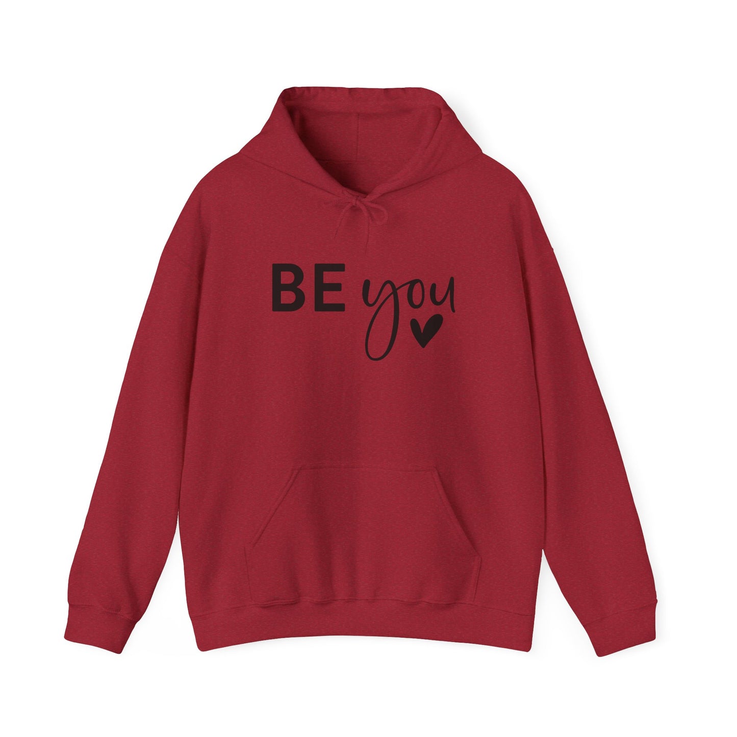 Inspirational Be You Hoodie, Cozy Sweatshirt, Unisex Pullover, Motivational Gift, Self-Love Apparel, Casual Wear