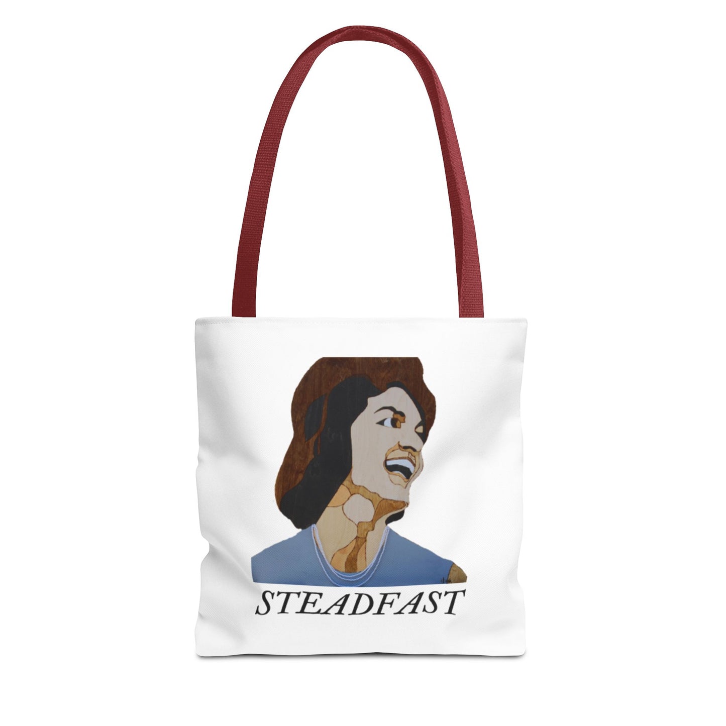 Steadfast Tote Bag, Inspirational Bag, Everyday Use, Gift for Friends, Reusable Shopping Bag, Motivational Artwork