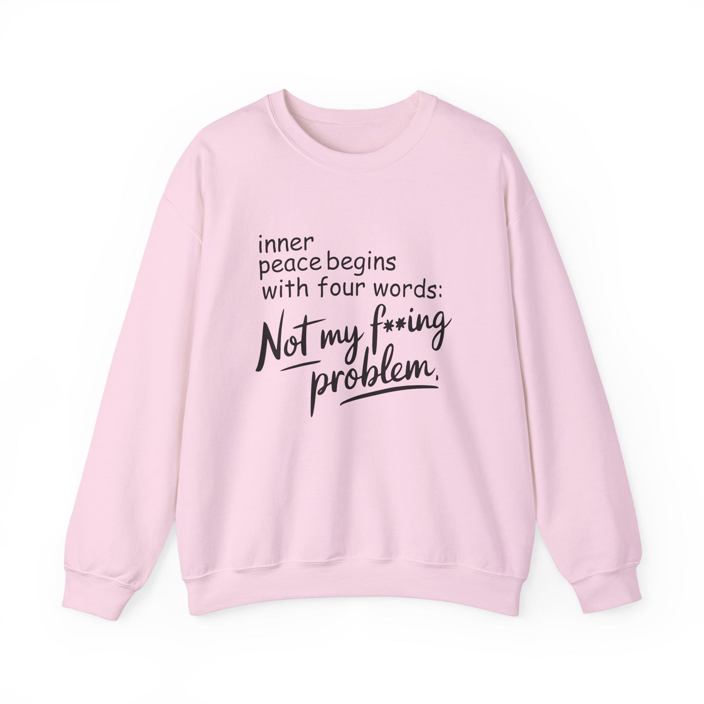 Funny Quote Crewneck Sweatshirt, Cozy Gift for Friends, Self-Care Apparel, Relaxed Fit Sweatshirt, Motivational Hoodie