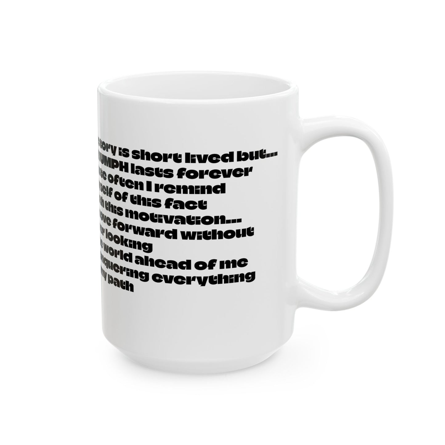 "Triumph", Coretta Scott King, Loved & Self-Discovery Quote, Inspirational Ceramic Mug