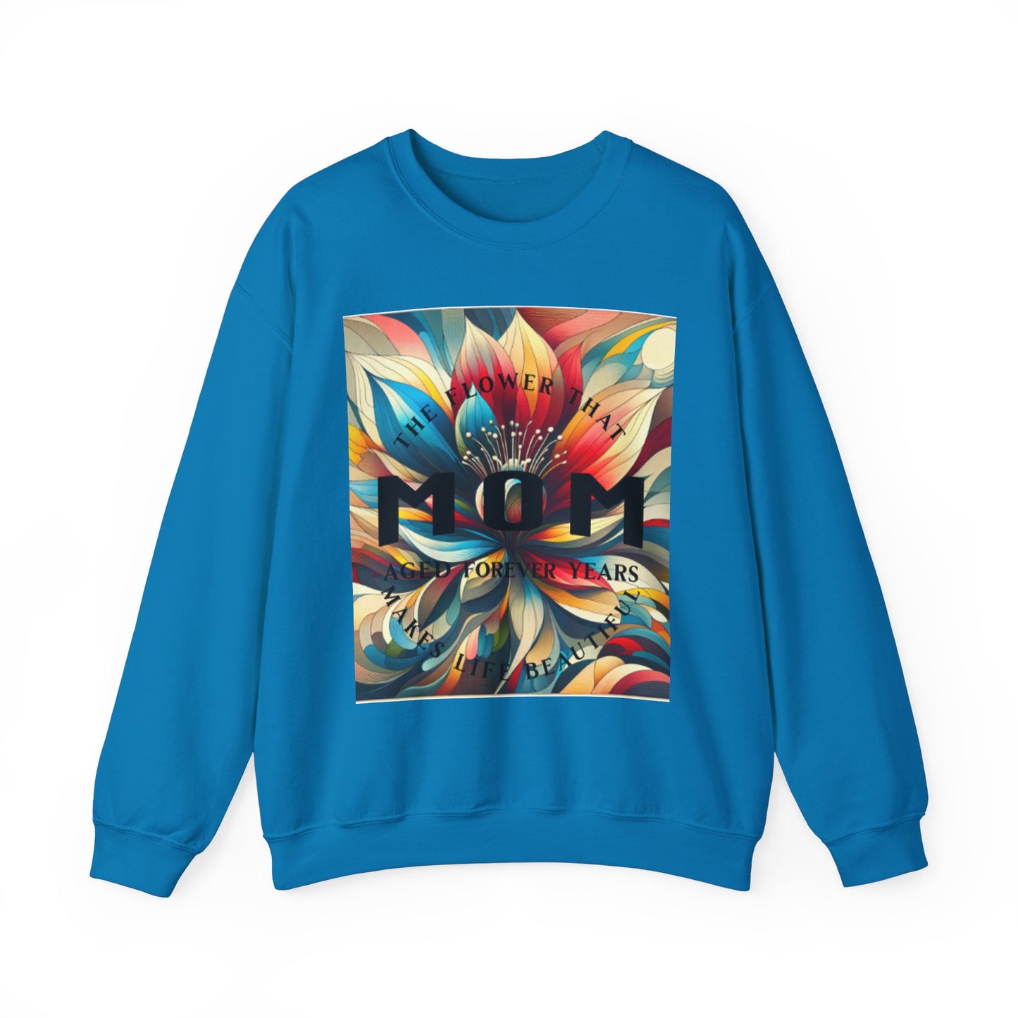 "The Flower" Mom Crewneck Sweatshirt - Perfect Gift for Mother's Day
