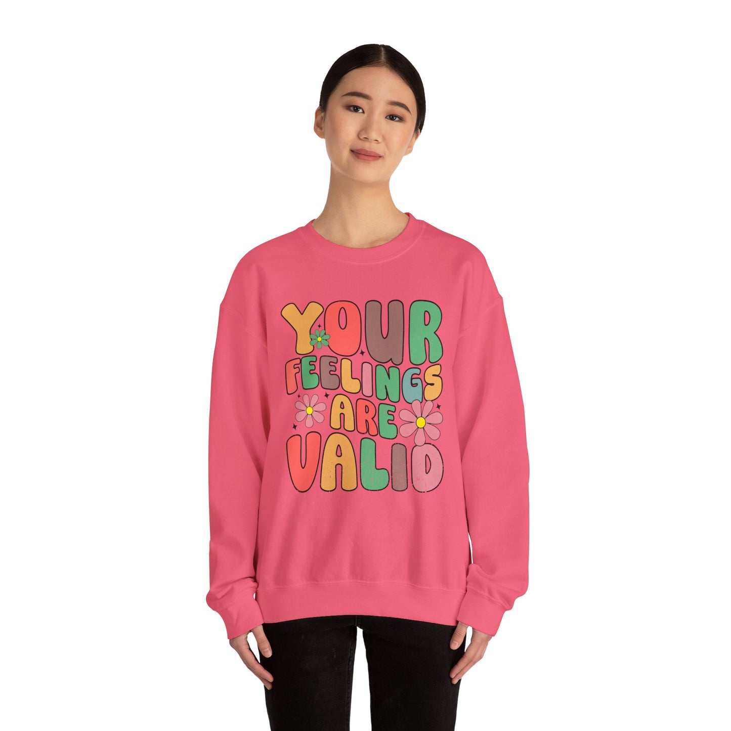 Your Feelings Are Valid Crewneck Sweatshirt, Unisex Sweatshirt, Mental Health Awareness Sweater, Gift for Friends, Cozy Casual Wear
