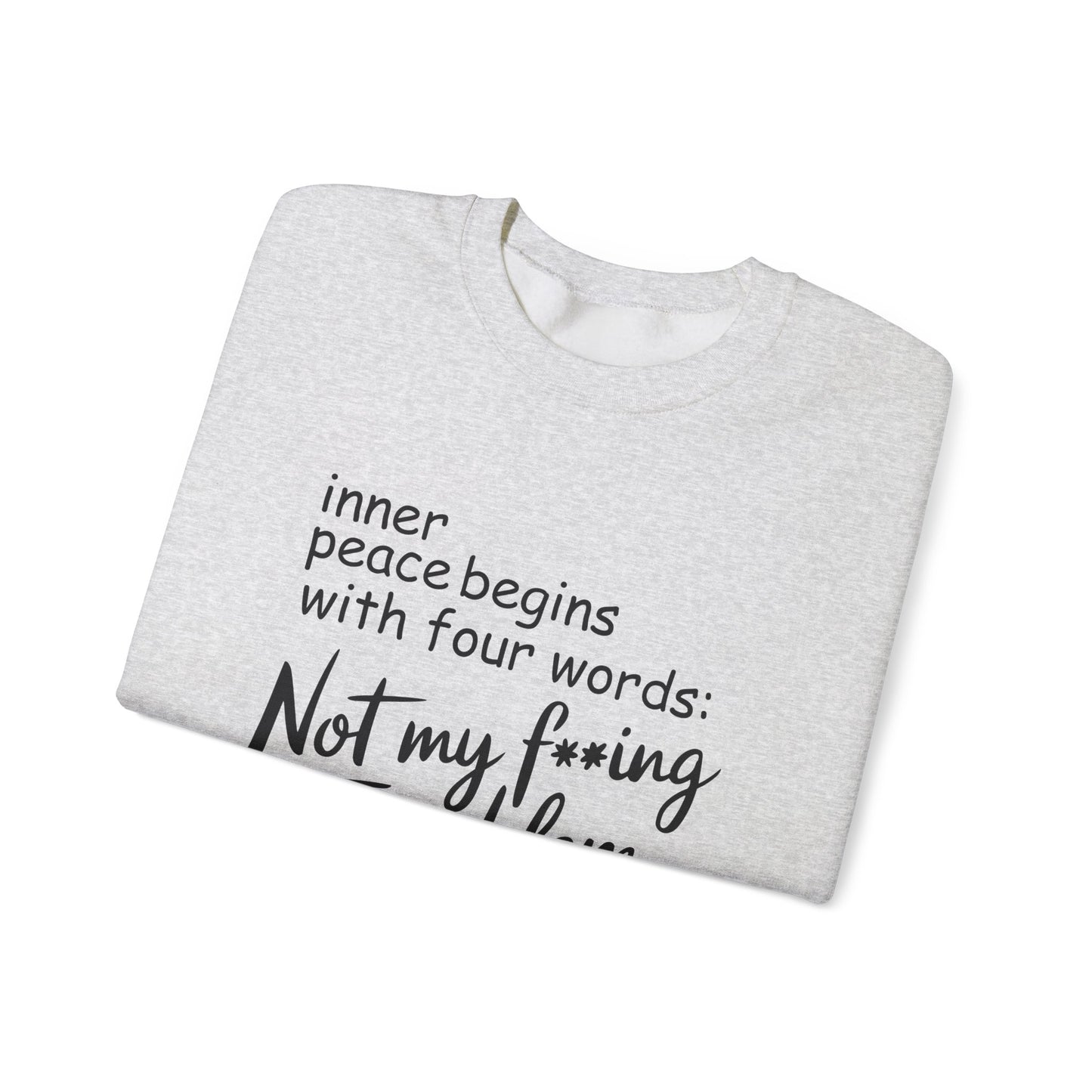 Funny Quote Crewneck Sweatshirt, Cozy Gift for Friends, Self-Care Apparel, Relaxed Fit Sweatshirt, Motivational Hoodie