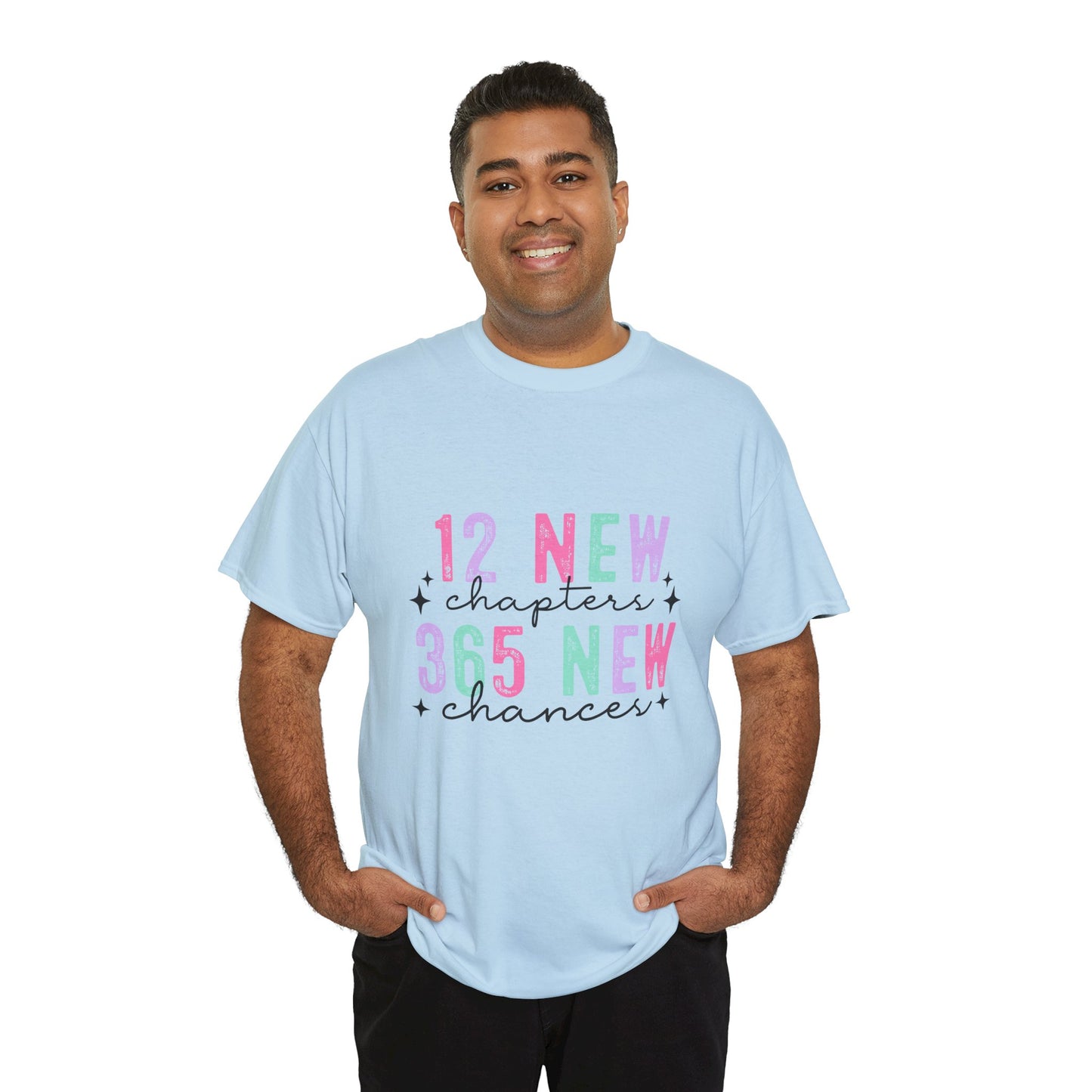 12 New Chapters Unisex Heavy Cotton Tee - 365 New Chances Inspirational Shirt - Ileana Marie Designs