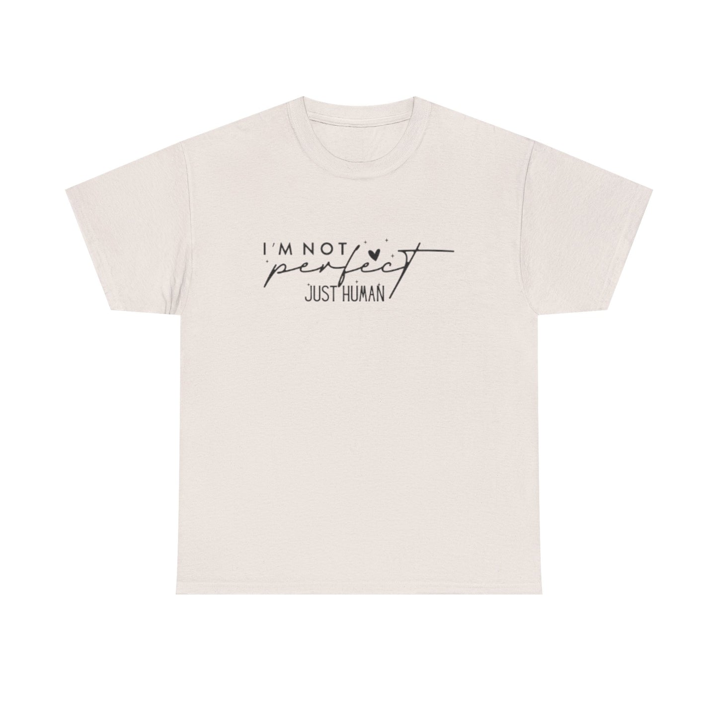 I'M NOT PERFECT Unisex Heavy Cotton Tee, Casual Shirt for Everyone, Perfect Gift for Birthdays, Daily Wear, Humorous Apparel