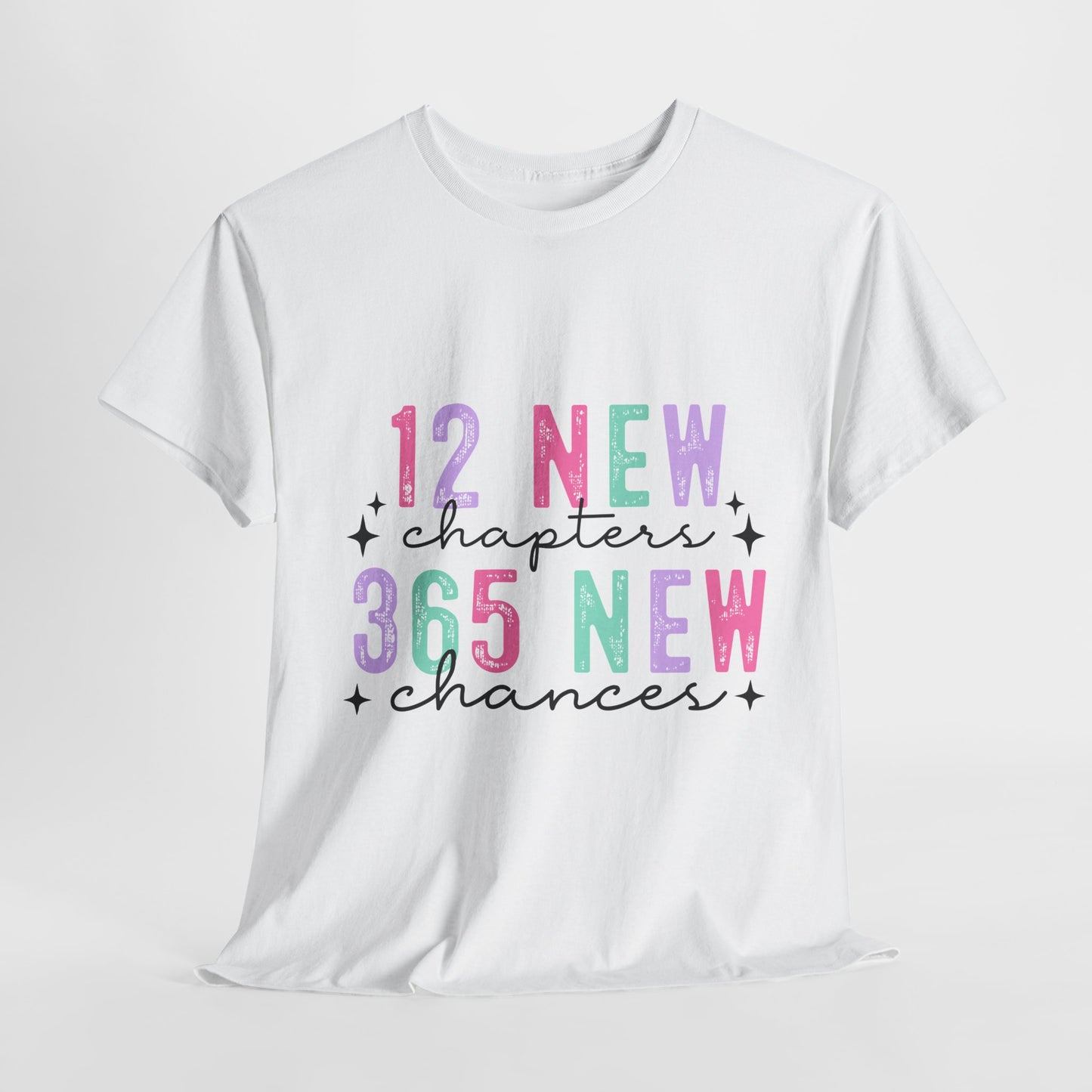 12 New Chapters Unisex Heavy Cotton Tee - 365 New Chances Inspirational Shirt - Ileana Marie Designs