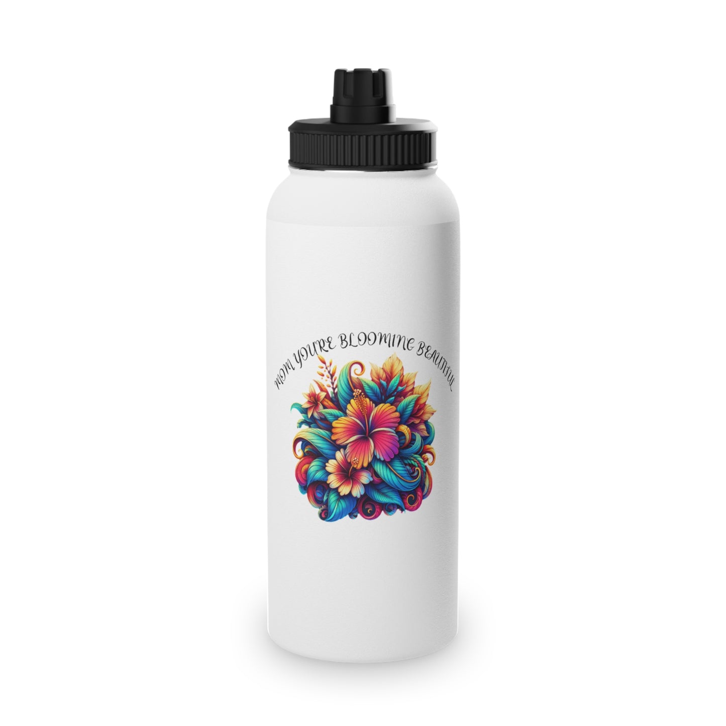 Floral Stainless Steel Water Bottle - Mom You're Blooming Beautiful