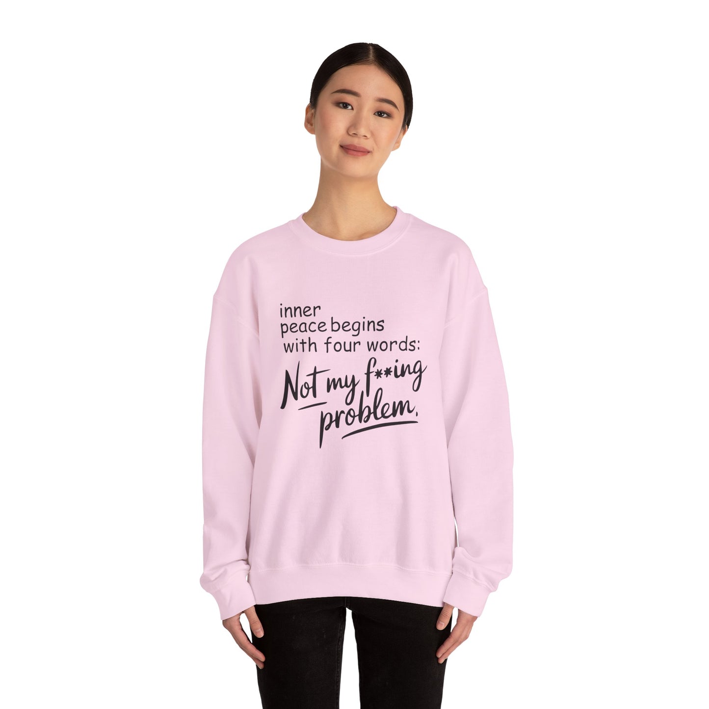 Funny Quote Crewneck Sweatshirt, Cozy Gift for Friends, Self-Care Apparel, Relaxed Fit Sweatshirt, Motivational Hoodie