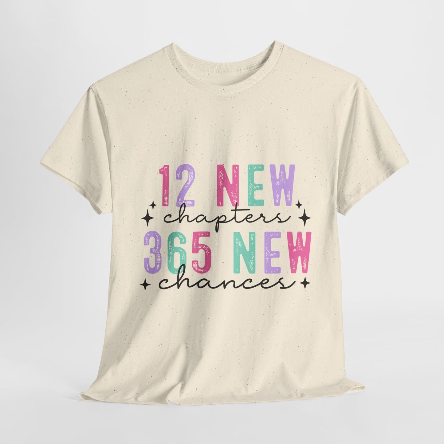 12 New Chapters Unisex Heavy Cotton Tee - 365 New Chances Inspirational Shirt - Ileana Marie Designs