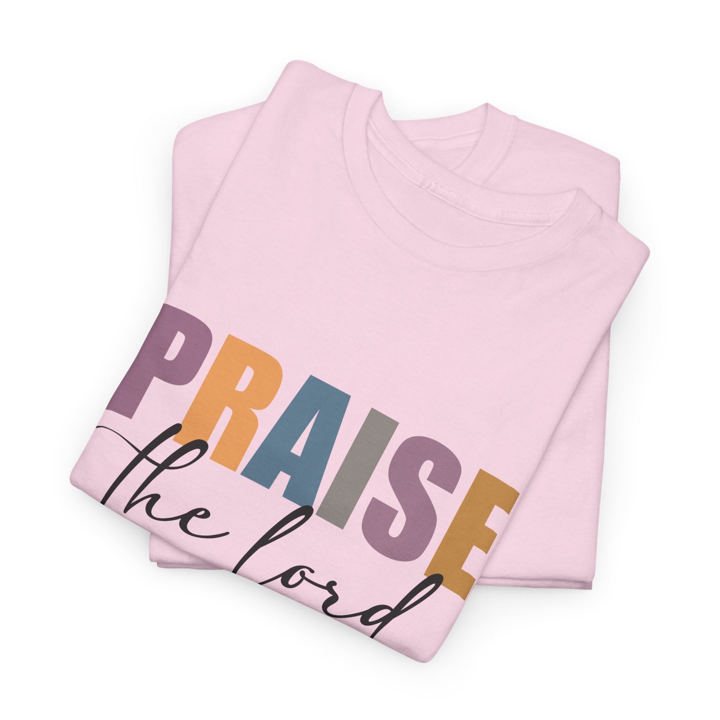 Praise the Lord Unisex Heavy Cotton Tee - Faith Inspired Apparel - Ileana Marie Designs