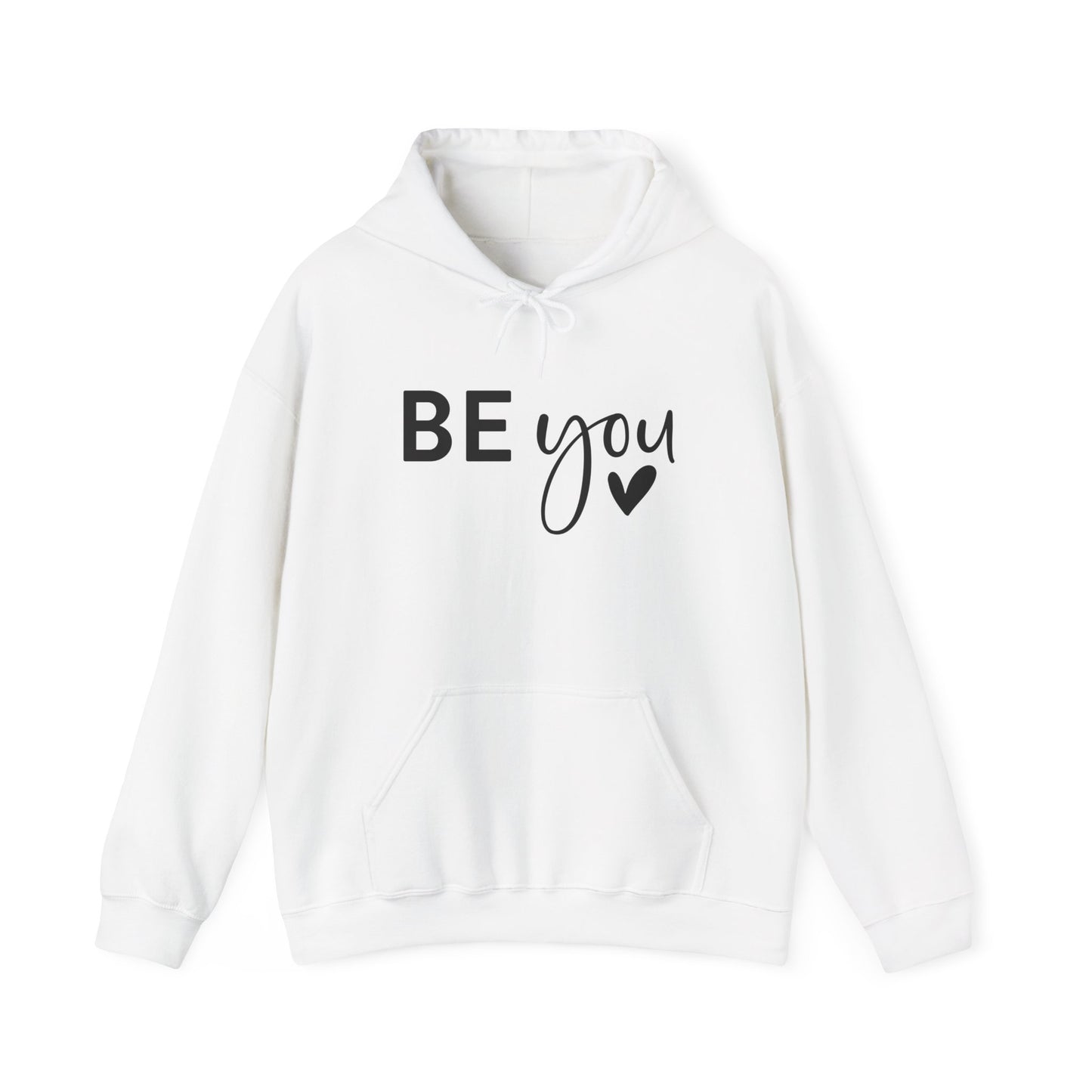 Inspirational Be You Hoodie, Cozy Sweatshirt, Unisex Pullover, Motivational Gift, Self-Love Apparel, Casual Wear