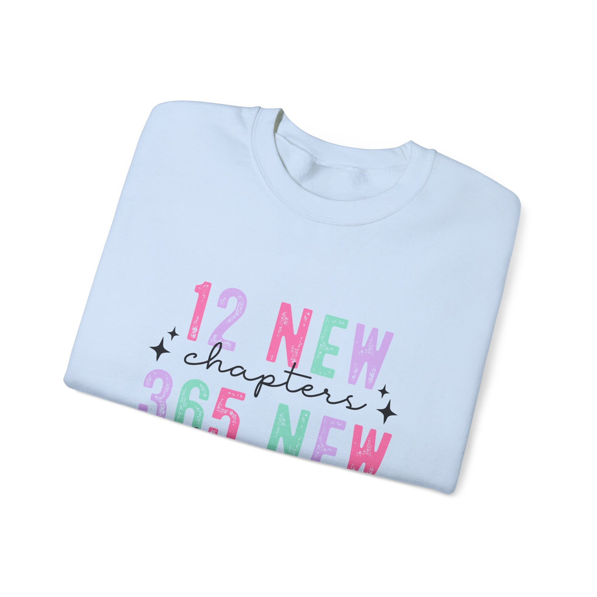 12 New Chapters 365 New Chances Unisex Crewneck Sweatshirt - Inspirational Sweatshirt for New Beginnings - Ileana Marie Designs