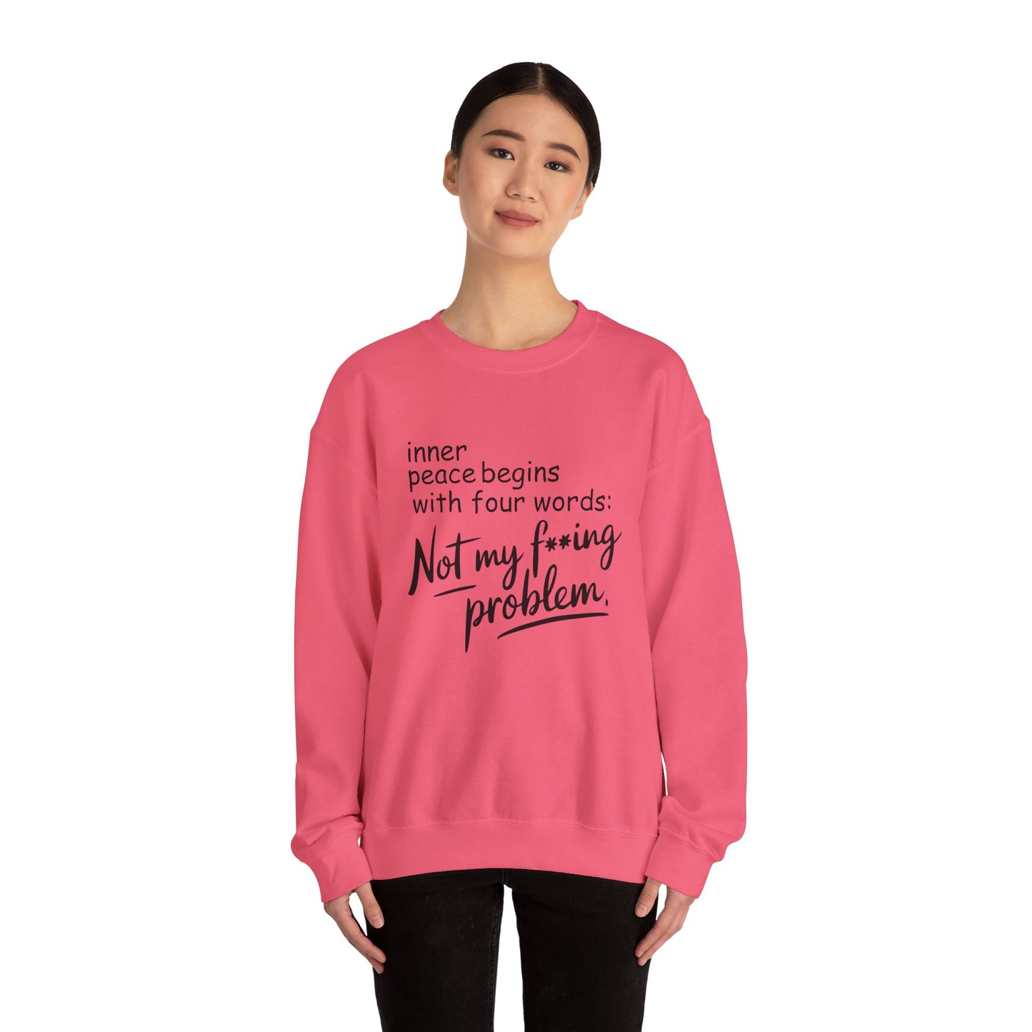 Funny Quote Crewneck Sweatshirt, Cozy Gift for Friends, Self-Care Apparel, Relaxed Fit Sweatshirt, Motivational Hoodie