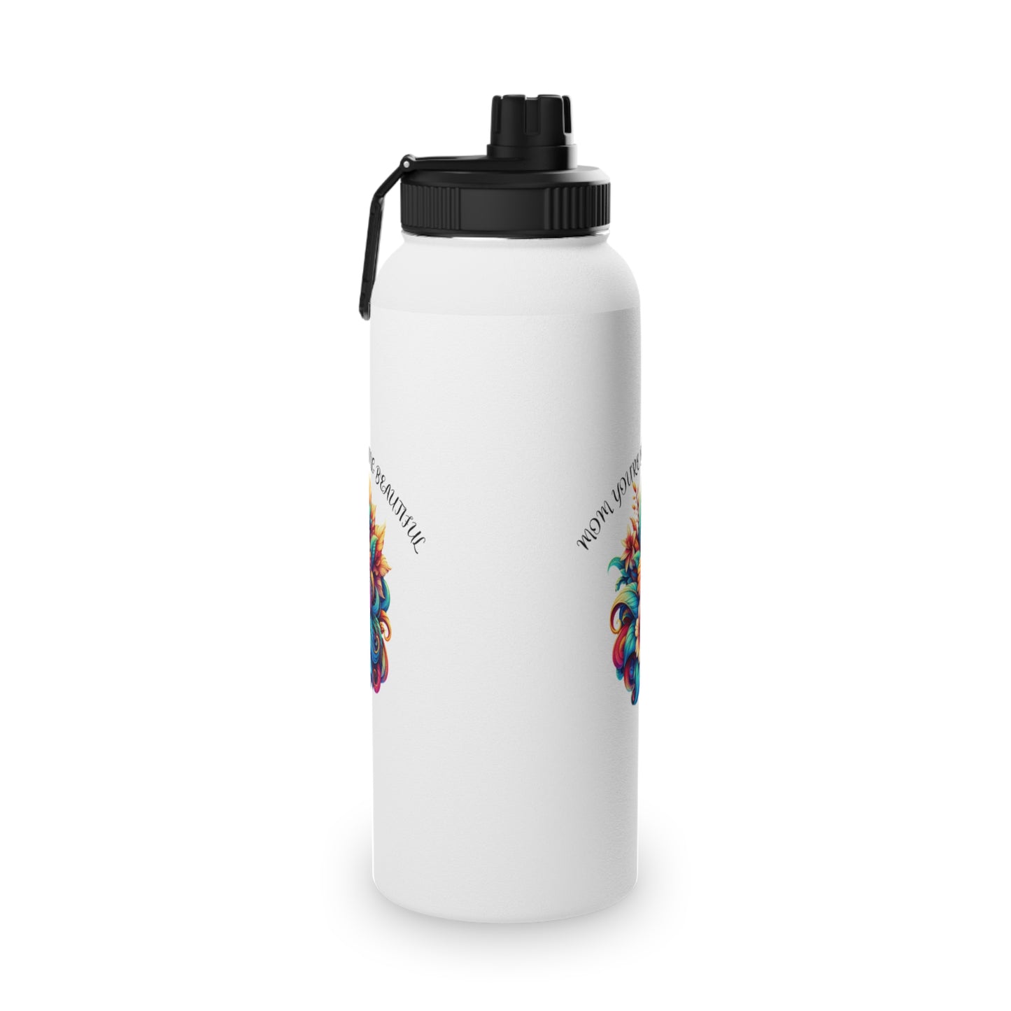 Floral Stainless Steel Water Bottle - Mom You're Blooming Beautiful