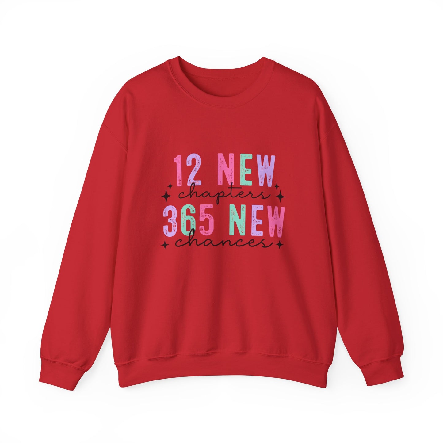 12 New Chapters 365 New Chances Unisex Crewneck Sweatshirt - Inspirational Sweatshirt for New Beginnings - Ileana Marie Designs