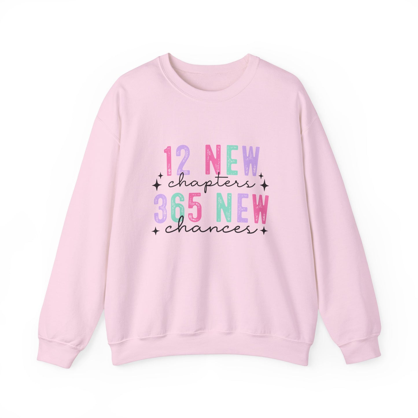 12 New Chapters 365 New Chances Unisex Crewneck Sweatshirt - Inspirational Sweatshirt for New Beginnings - Ileana Marie Designs