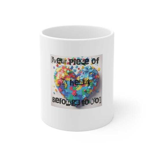Colorful Heart Puzzle Ceramic Mug - "Every Piece of My Heart Belongs to You" - Perfect Gift for Loved Ones