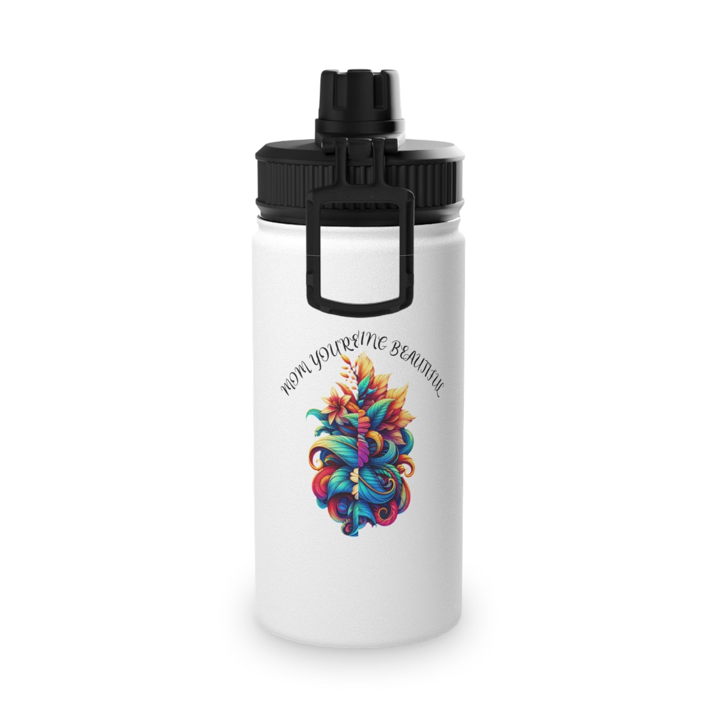 Floral Stainless Steel Water Bottle - Mom You're Blooming Beautiful