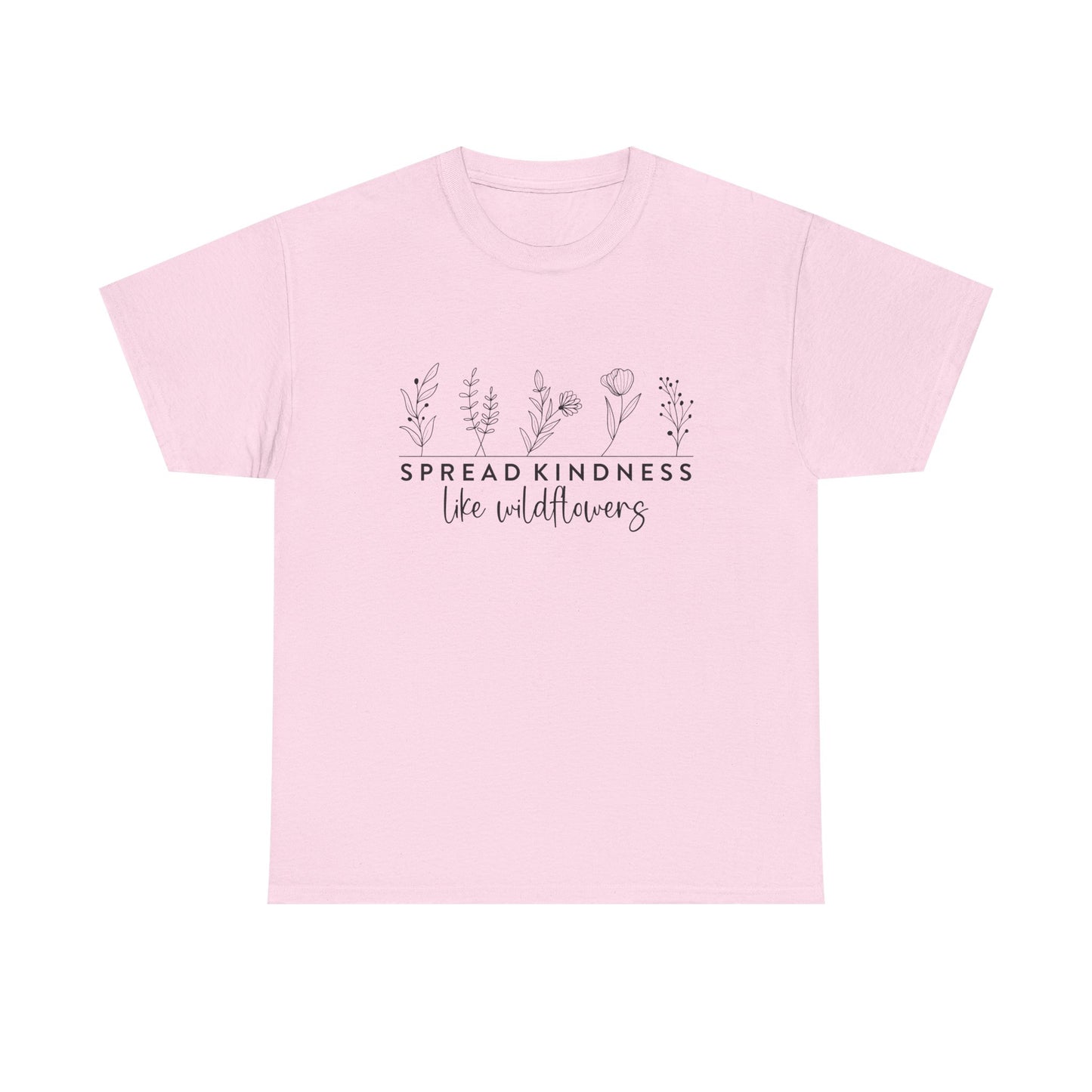 Spread Kindness Floral Tee, Unisex Heavy Cotton T-Shirt, Gift for Nature Lovers, Inspirational Quote Shirt, Eco-Friendly Apparel, Positive