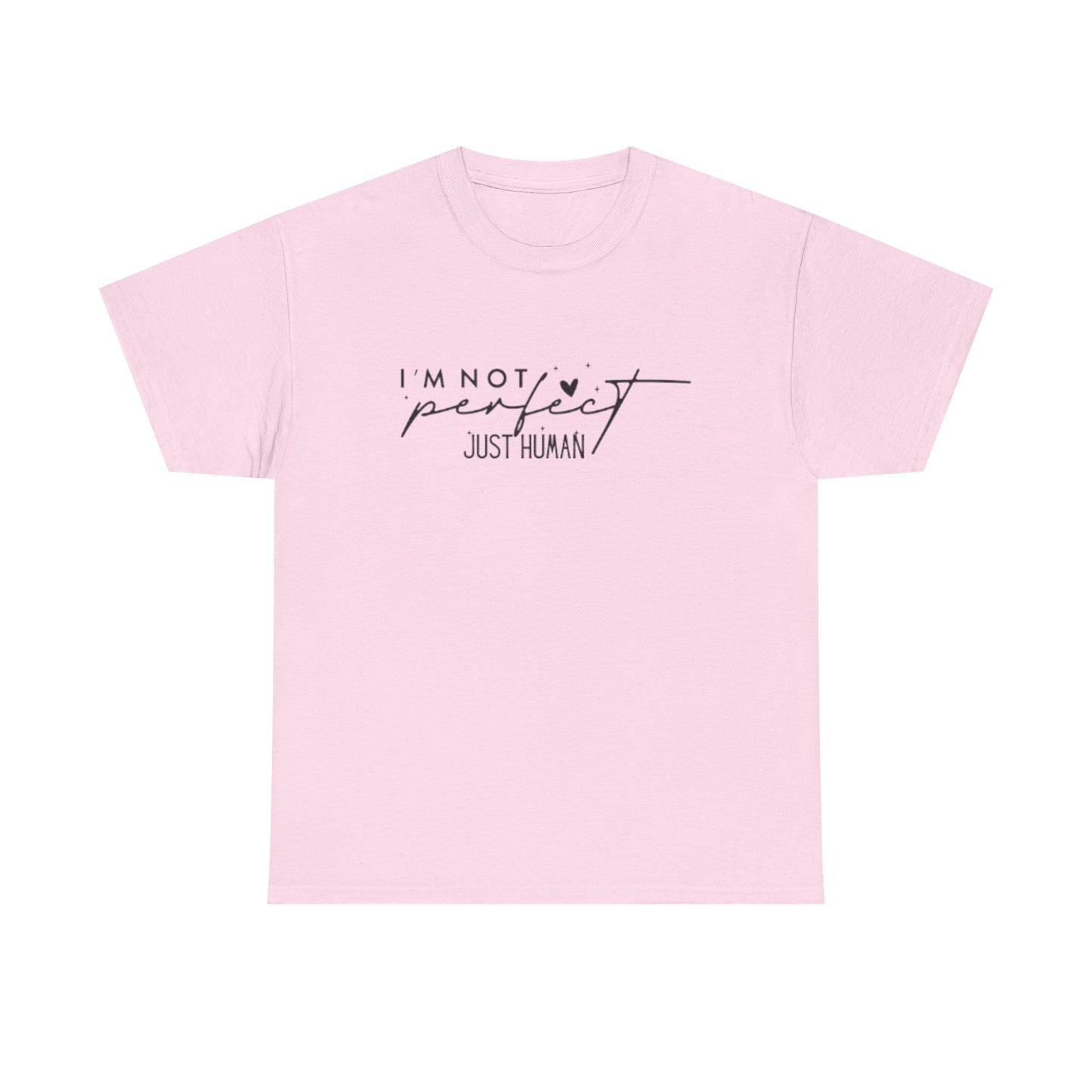 I'M NOT PERFECT Unisex Heavy Cotton Tee, Casual Shirt for Everyone, Perfect Gift for Birthdays, Daily Wear, Humorous Apparel