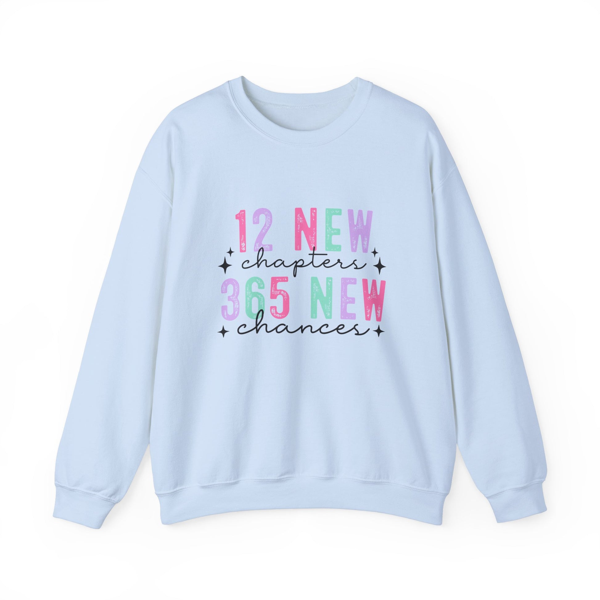 12 New Chapters 365 New Chances Unisex Crewneck Sweatshirt - Inspirational Sweatshirt for New Beginnings - Ileana Marie Designs