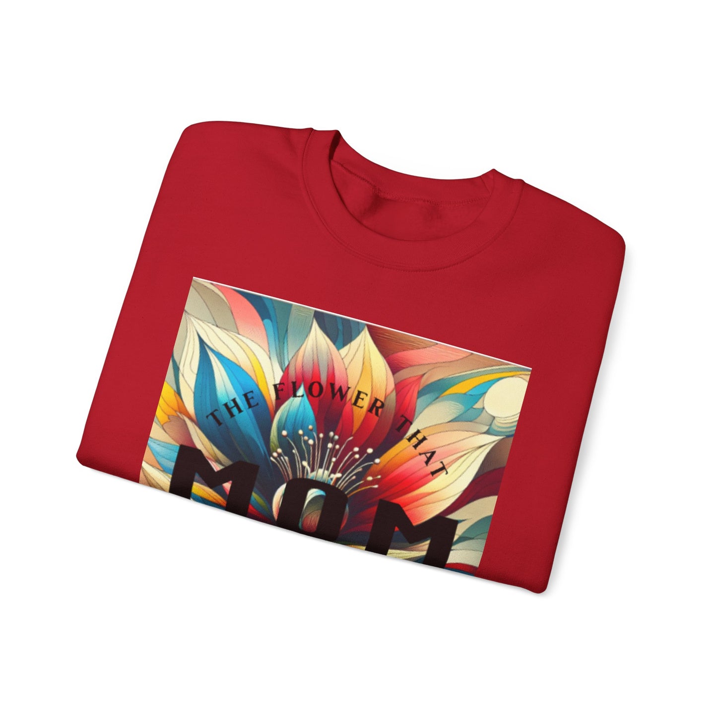 "The Flower" Mom Crewneck Sweatshirt - Perfect Gift for Mother's Day