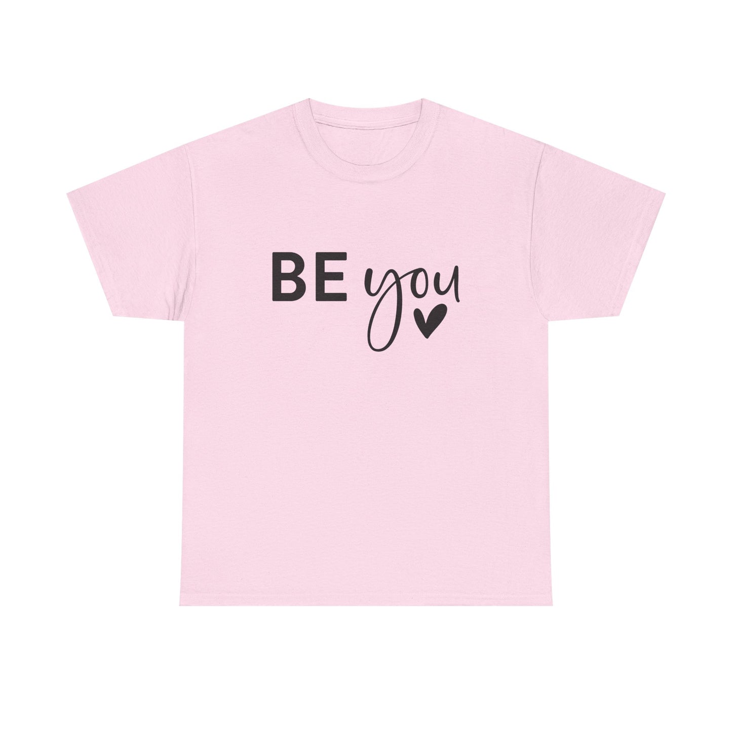 Motivational Unisex Heavy Cotton Tee - 'BE you' - Self-Love, Casual Wear, Gift for Friends, Inspirational Fashion, Everyday Comfort