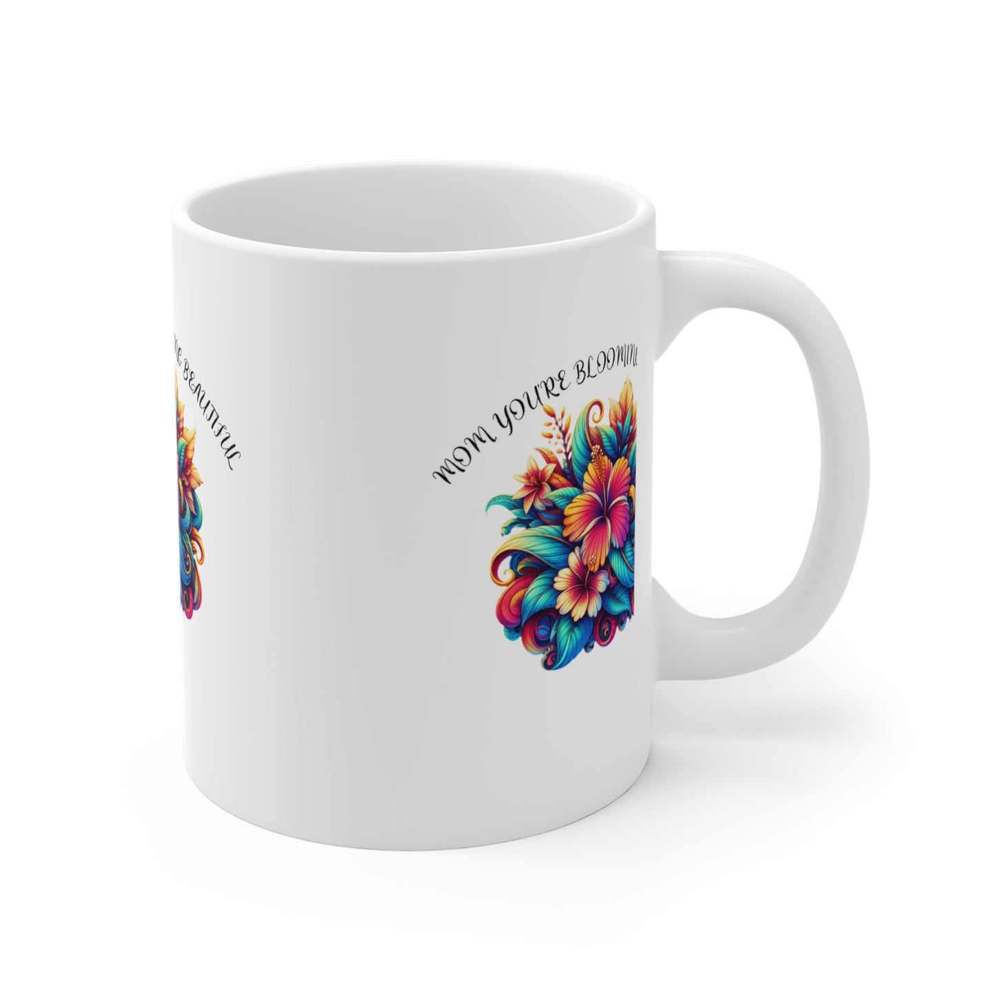 " You're Blooming" Ceramic Mugs (11oz\15oz\20oz)