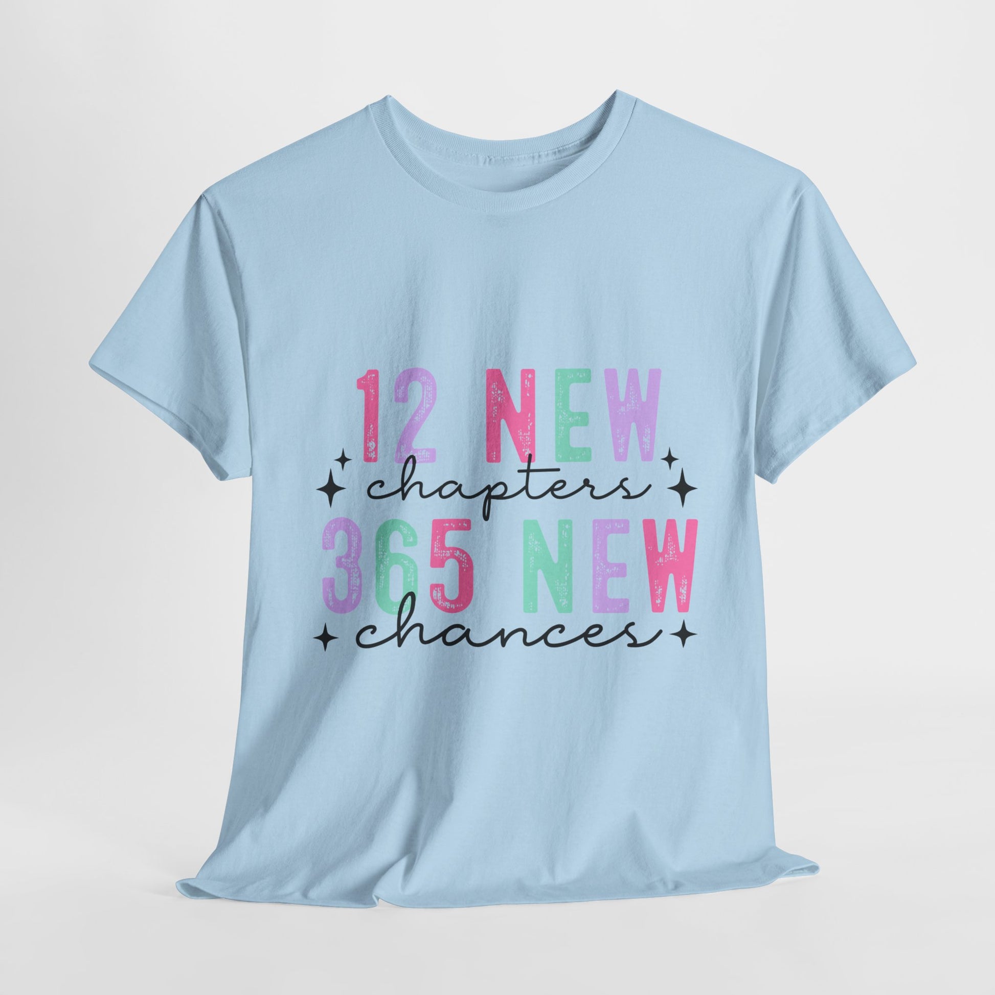 12 New Chapters Unisex Heavy Cotton Tee - 365 New Chances Inspirational Shirt - Ileana Marie Designs