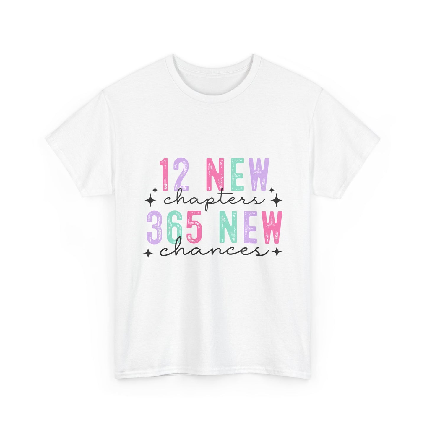 12 New Chapters Unisex Heavy Cotton Tee - 365 New Chances Inspirational Shirt - Ileana Marie Designs