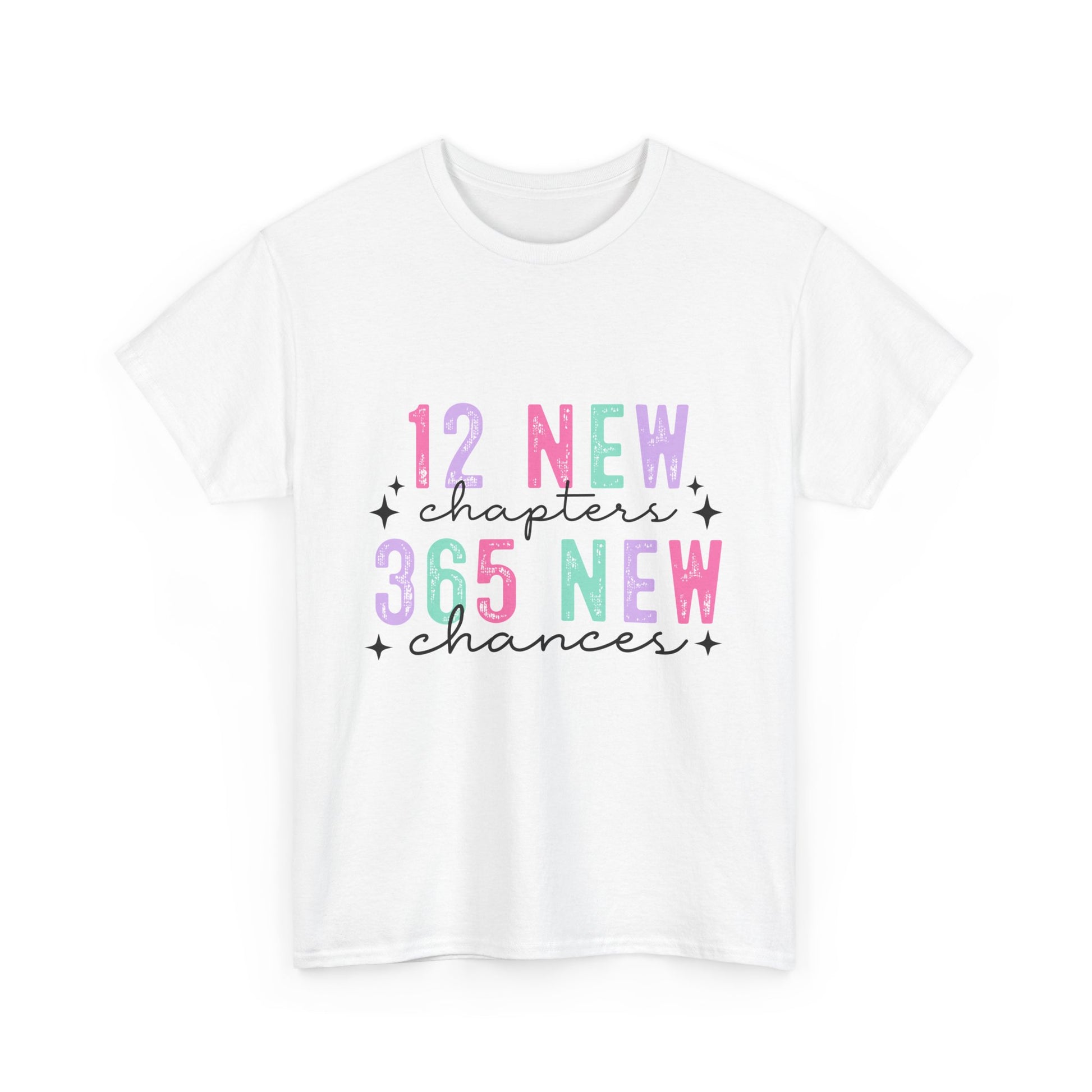 12 New Chapters Unisex Heavy Cotton Tee - 365 New Chances Inspirational Shirt - Ileana Marie Designs