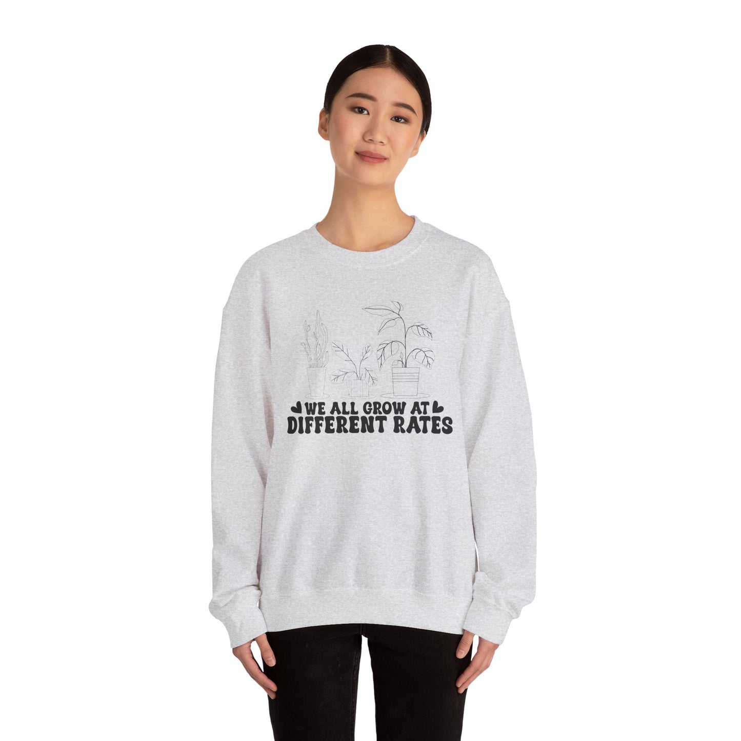We All Grow at Different Rates Sweatshirt, Cozy Gift for Plant Lovers, Gardening Sweatshirt, Unisex Sweatshirt, Nature Enthusiast Apparel